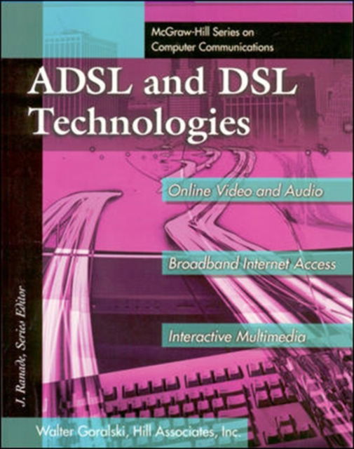 Cover for Walter J. Goralski · ADSL - McGraw-Hill Series on Computer Communications (Paperback Book) (1998)