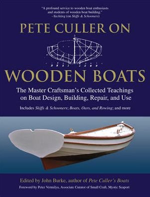 Cover for John Burke · Pete Culler on Wooden Boats (Paperback Book) [Ed edition] (2007)