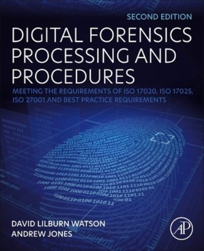 Cover for Watson, David Lilburn (Head, Forensic Computing Ltd, London, UK) · A Blueprint for Implementing Best Practice Procedures in a Digital Forensic Laboratory: Meeting the Requirements of ISO Standards and Other Best Practices (Paperback Book) (2023)