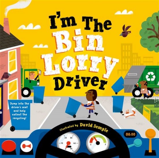 Cover for Oxford Children's Books · I'm The Bin Lorry Driver (Pocketbok) (2022)