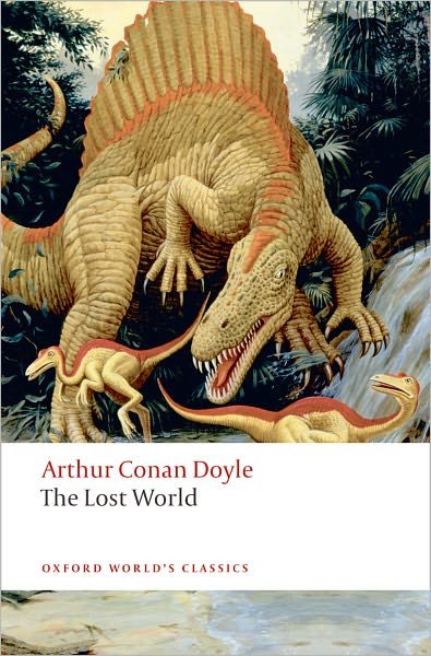 Cover for Arthur Conan Doyle · The Lost World - Oxford World's Classics (Paperback Bog) (2008)