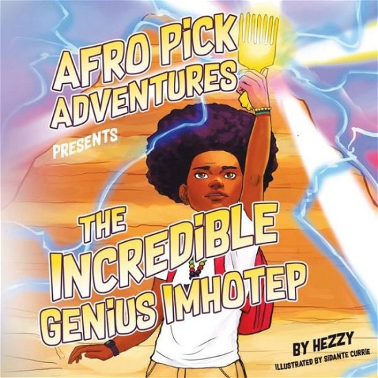 Cover for Hezzy · Afro Pick Adventures Presents the Incredible Genius Imhotep (Bok) (2023)