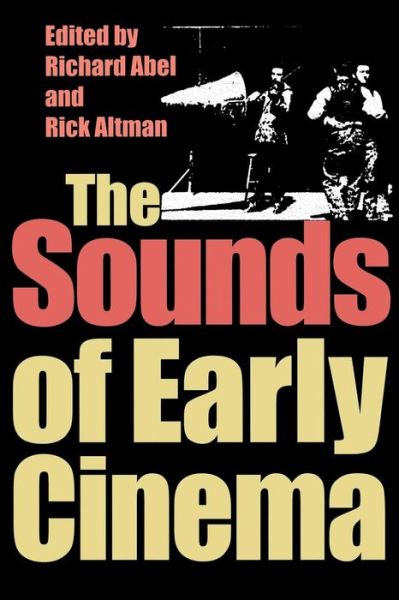 Cover for Richard Abel · The Sounds of Early Cinema (Taschenbuch) (2001)