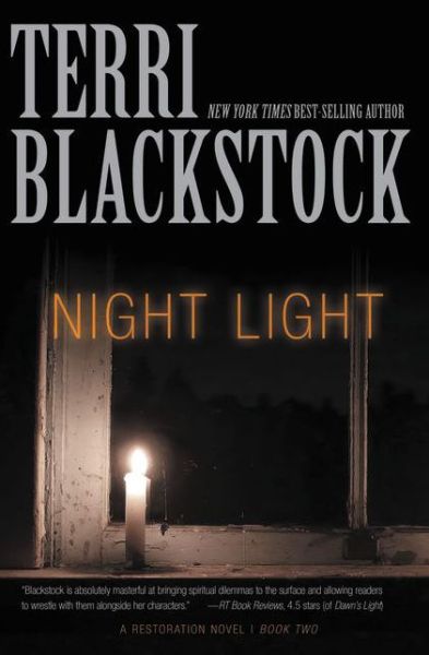 Cover for Terri Blackstock · Night Light - A Restoration Novel (Pocketbok) (2013)