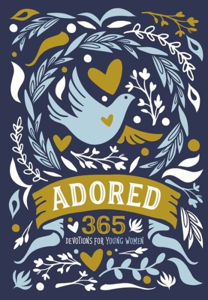 Cover for Zondervan · Adored: 365 Devotions for Young Women (Hardcover bog) (2017)