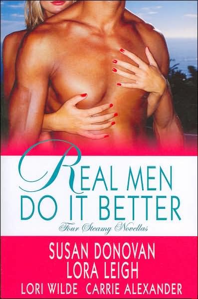 Cover for Lora Leigh · Real Men Do it Better (Paperback Book) (2007)
