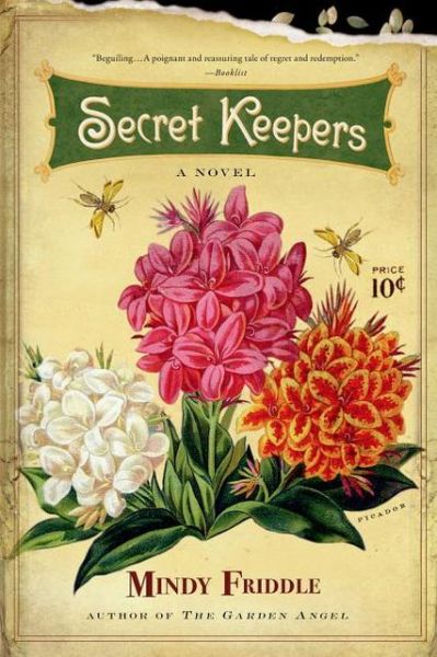 Cover for Mindy Friddle · Secret Keepers: a Novel (Paperback Book) [First edition] (2010)