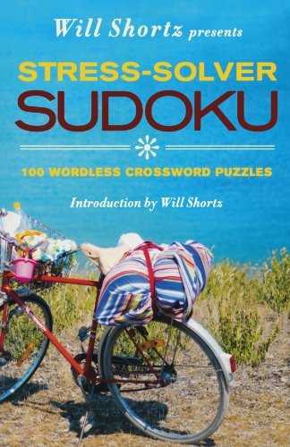 Cover for Will Shortz · Will Shortz Presents Stress-solver Sudoku: 100 Wordless Crossword Puzzles (Paperback Book) (2009)
