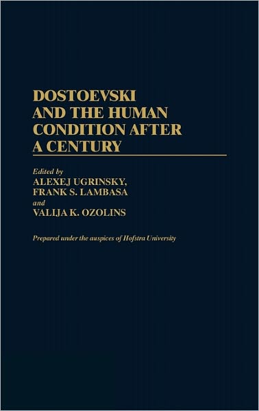 Cover for Dostoevski and the Human Condition After a Century (Hardcover Book) (1986)