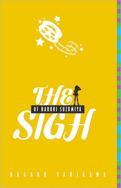 Cover for Nagaru Tanigawa · The Sigh of Haruhi Suzumiya (light novel) (Paperback Book) (2009)