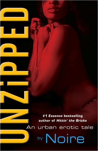 Cover for Noire · Unzipped (Paperback Bog) (2010)
