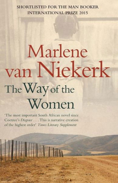 Cover for Marlene Van Niekerk · The Way Of The Women (Paperback Book) (2008)