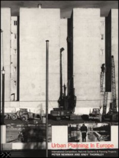 Cover for Peter Newman · Urban Planning in Europe: International Competition, National Systems and Planning Projects (Paperback Book) (1996)