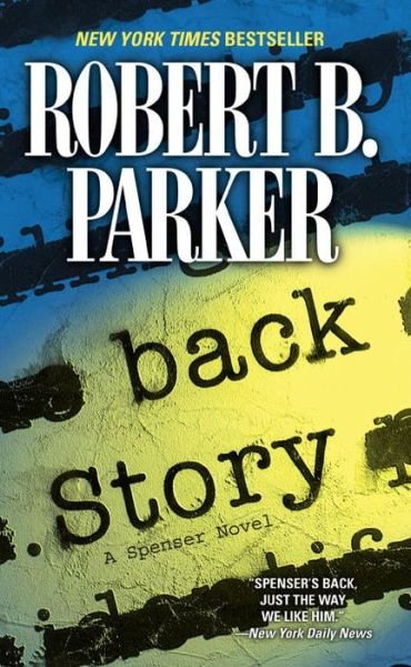 Cover for Robert B. Parker · Back Story (Spenser) (Paperback Bog) [Reprint edition] (2004)