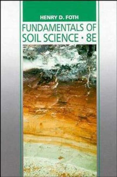 Cover for Foth, Henry D. (Michigan State University) · Fundamentals of Soil Science (Pocketbok) (1991)