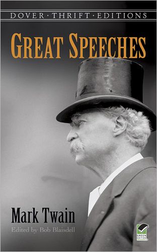 Great Speeches by Mark Twain - Thrift Editions - Twain Twain - Kirjat - Dover Publications Inc. - 9780486498799 - torstai 28. helmikuuta 2013