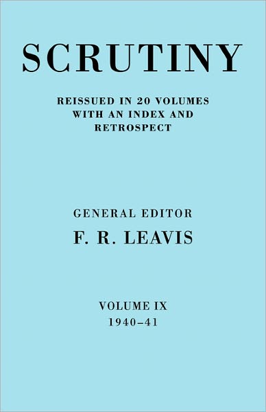 Cover for F R Leavis · Scrutiny: A Quarterly Review vol. 9 1940-41 - Scrutiny: A Quarterly Review 20 Volume Paperback Set 1932-53 (Paperback Bog) (2008)