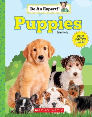 Cover for Kelly Erin · Puppies (Be an Expert!) (Book) (2021)