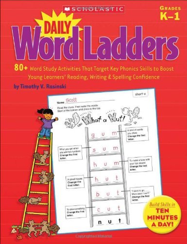 Cover for Timothy Rasinski · Daily Word Ladders: 80+ Word Study Activities That Target Key Phonics Skills to Boost Young Learners' Reading, Writing &amp; Spelling Confidence (Paperback Book) (2012)