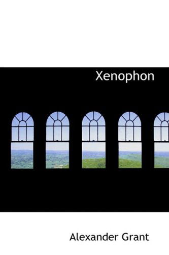 Cover for Alexander Grant · Xenophon (Hardcover Book) (2008)