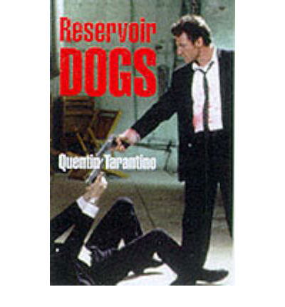 Reservoir Dogs - FF Classics - Quentin Tarantino - Books - Faber & Faber - 9780571202799 - February 21, 2000
