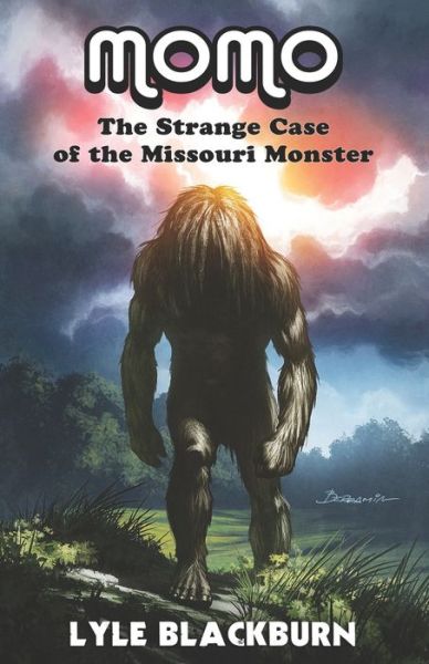 Cover for Lyle Blackburn · Momo The Strange Case of the Missouri Monster (Paperback Book) (2019)