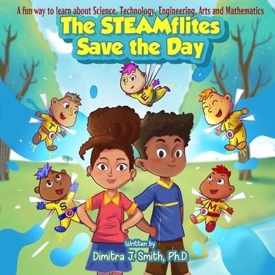 Cover for Dimitra J Smith · The Steamflites Save the Day (Paperback Book) (2020)