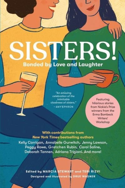 Cover for Erma Bombeck Writers' Workshop · Sisters! Bonded by Love and Laughter (Paperback Bog) (2021)
