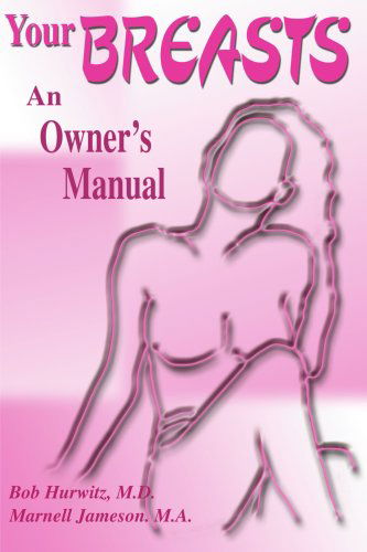 Cover for Bob Hurwitz · Your Breasts: an Owner's Manual (Paperback Book) (2000)