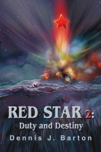 Cover for Dennis Barton · Red Star 2: Duty and Destiny (Paperback Book) (2003)