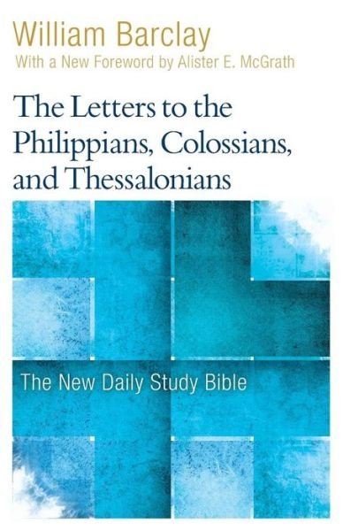 Cover for William Barclay · The Letters to the Philippians, Colossians, and Thessalonians (Pocketbok) (2017)