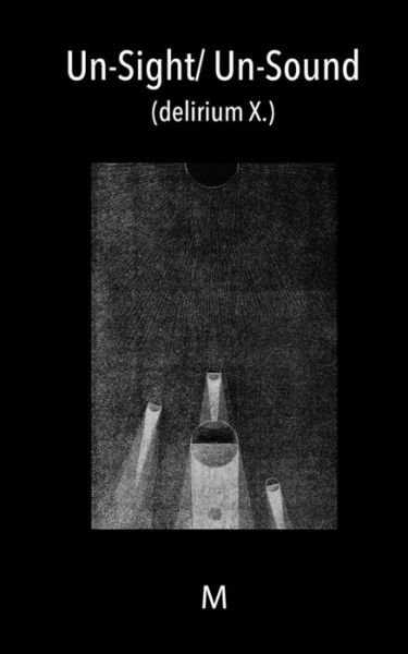 Cover for M · Un-sight/ Un-sound: (Delirium X.) (Paperback Bog) (2014)