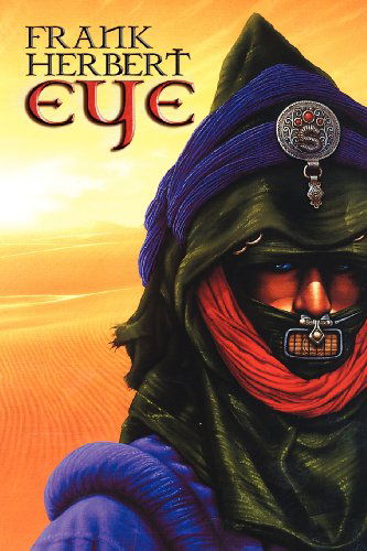 Cover for Frank Herbert · Eye (Paperback Bog) (2011)