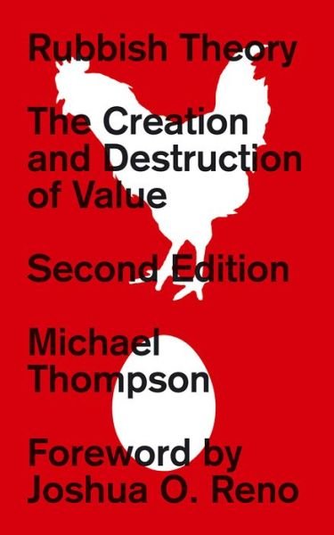 Cover for Michael Thompson · Rubbish Theory: The Creation and Destruction of Value - New Edition (Hardcover Book) (2017)