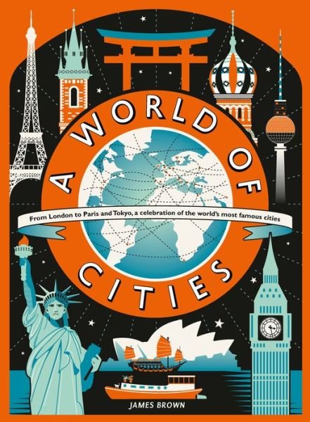 Cover for James Brown · A world of cities (Book) [First United States edition. edition] (2018)