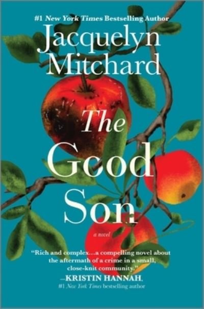 Cover for Mitchard Jacquelyn · Good Son (Hardcover Book) (2022)