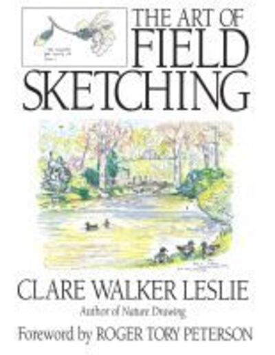 Cover for Clare Walker Leslie · The Art of Field Sketching (Paperback Book) [New edition] (2016)