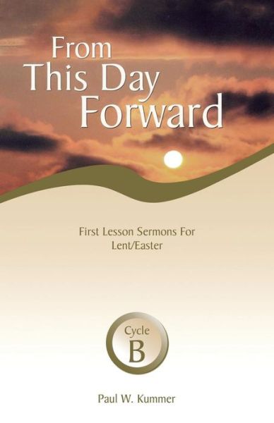 Cover for Paul W. Kummer · From This Day Forward (Paperback Book) (1999)