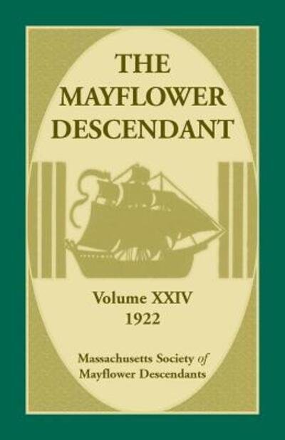 Cover for Mass Soc of Mayflower Descendants · The Mayflower Descendant, Volume 24, 1922 (Paperback Book) (2013)