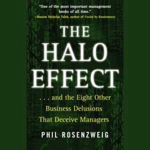 Cover for Phil Rosenzweig · The Halo Effect Lib/E : ... and the Eight Other Business Delusions That Deceive Managers (CD) (2009)