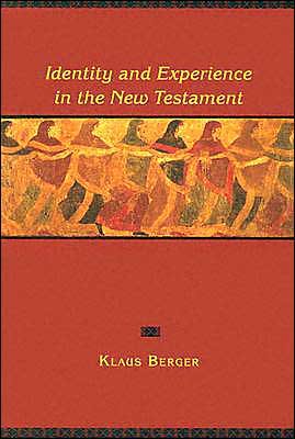 Cover for Klaus Berger · Identity and Experience in the New Testament (Paperback Book) (2003)