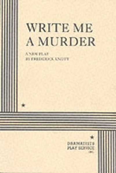 Cover for Frederick Knott · Write Me a Murder (Paperback Book) (2002)