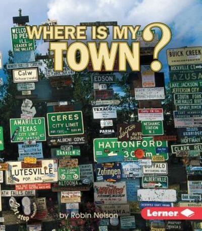 Cover for Robin Nelson · Where is My Town? (Paperback Book) (2003)