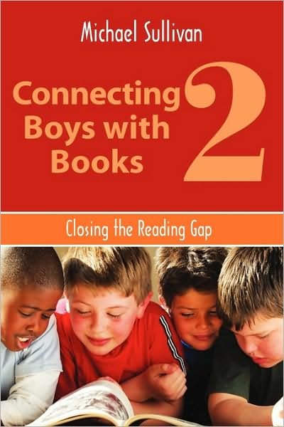 Cover for Michael Sullivan · Connecting Boys with Books 2: Closing the Reading Gap (Paperback Book) (2009)