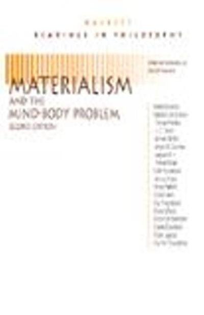 Cover for David M. Rosenthal · Materialism and the Mind-Body Problem - Hackett Readings in Philosophy (Hardcover bog) [Second Edition,2 edition] (2000)
