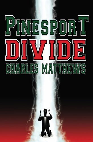 Cover for Charles Matthews · Pinesport Divide (Taschenbuch) (2010)
