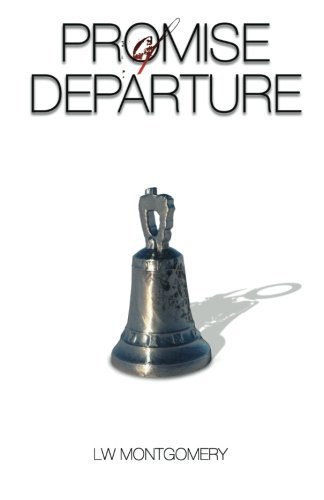 Cover for Lw Montgomery · Promise of Departure (Paperback Book) (2012)