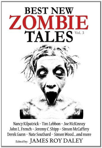 Best New Zombie Tales (Vol 3) - Simon Mccaffery - Książki - Books of the Dead - 9780986815799 - 1 sierpnia 2011