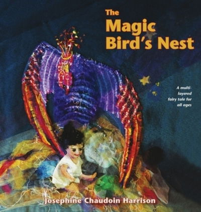 Cover for Josephine Chaudoin Harrison · The Magic Bird's Nest (Hardcover Book) (2019)