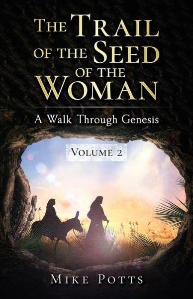 Cover for Mike Potts · The Trail of the Seed of the Woman (Paperback Book) (2019)